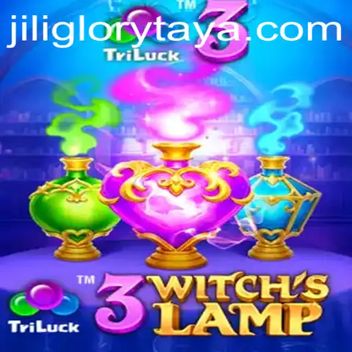 Exploring the Magic of 3WitchsLamp and the Legend of JILI GLORY