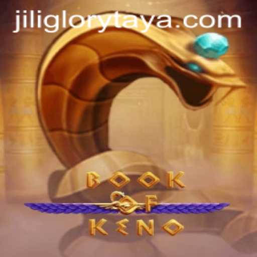 Discovering BookOfKeno: The Game with JILI GLORY