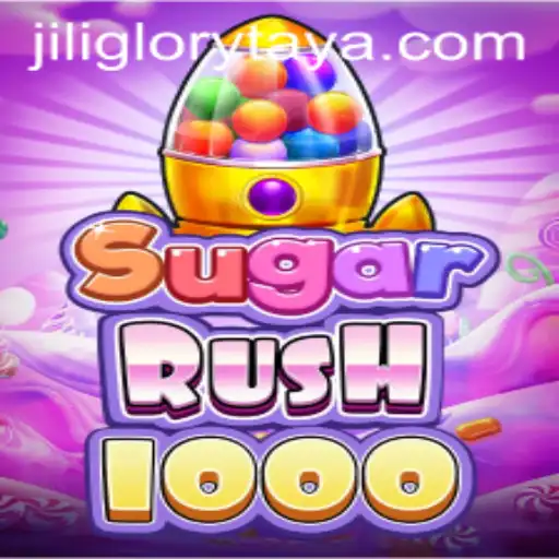 Discover the Thrill of SugarRush1000 by JILI GLORY
