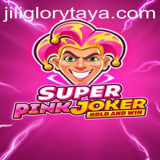 Exploring SuperPinkJoker: The Enigmatic World of JILI GLORY