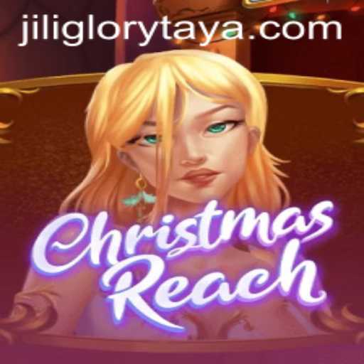 JILI GLORY Reaches New Heights with ChristmasReach Game