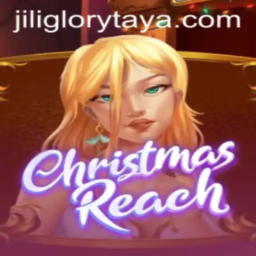 JILI GLORY Reaches New Heights with ChristmasReach Game