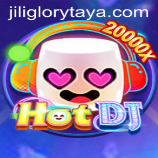 Exploring the Thrills of HotDJ and the Allure of JILI GLORY