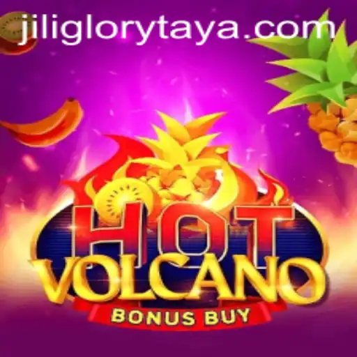 Exploring the Excitement of HotVolcanoBonusBuy and the Power of JILI GLORY