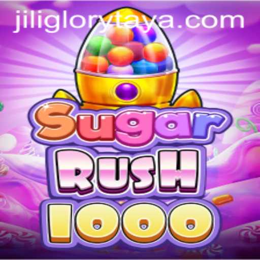 Discover the Thrill of SugarRush1000 by JILI GLORY