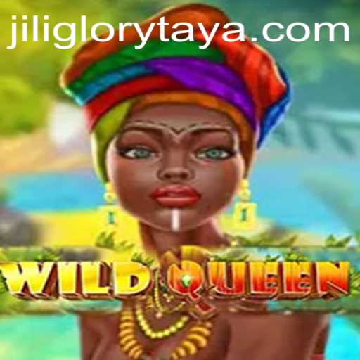 Exploring the Enchanting World of WildQueen: JILI GLORY Unleashed